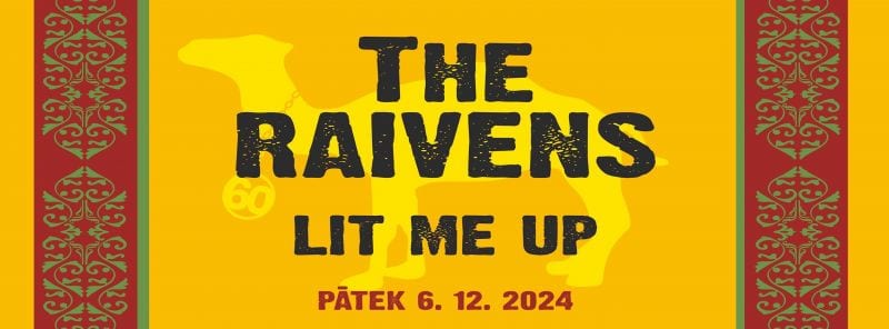 Ťava a STOUN uvadí The Raivens a Lit Me Up