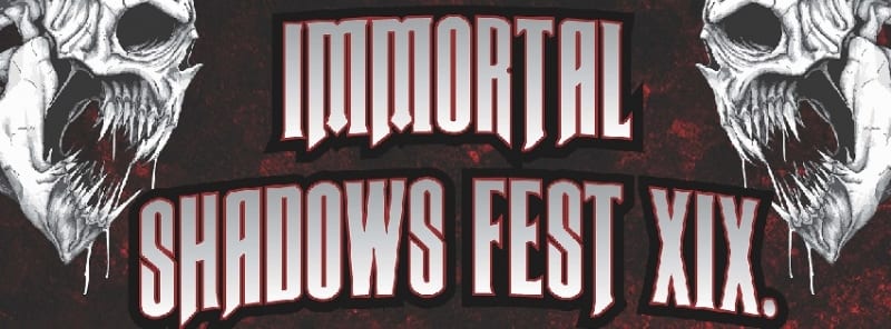 Immortal Shadows Fest XIX.