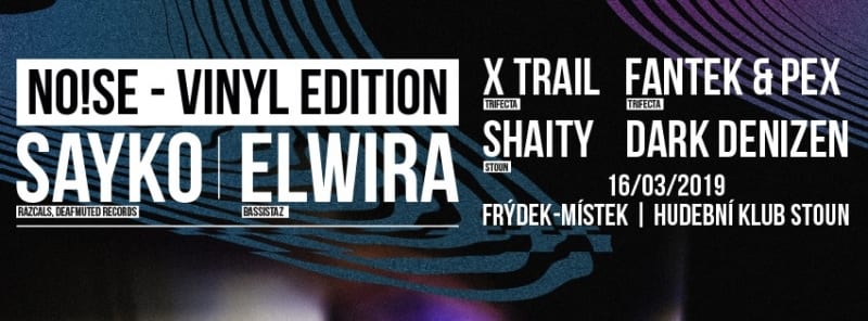 No!se - Vinyl Edition w/ Sayko & Elwira
