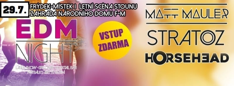LETNÍ SCÉNA: EDM NIGHT
