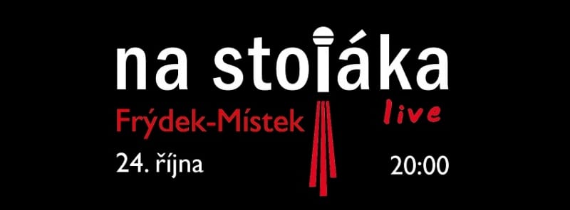 Na Stojáka - VYPRODÁNO
