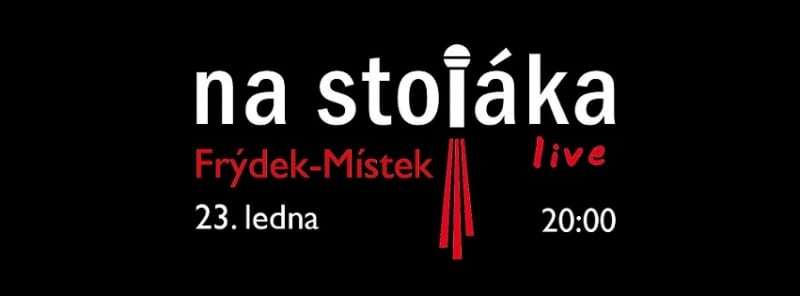 Na Stojáka - vyprodáno