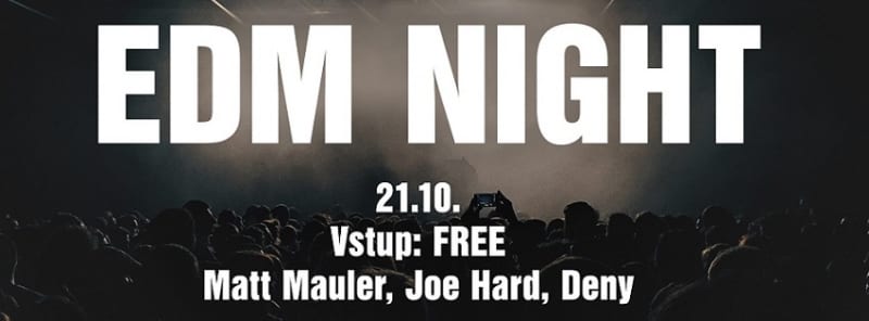 EDM NIGHT - VSTUP ZDARMA